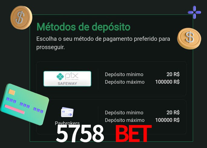 O cassino 5758 Bet oferece uma grande variedade de métodos de pagamento