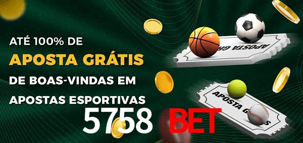 5758 Bet Ate 100% de Aposta Gratis